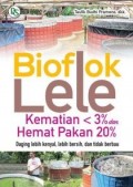 Bioflok Lele Kematian < 3% dan Hemat Pakan  20% Daging Lebih Kenyal, Bersih dan Tidak Berbau