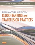 Basic & applied concepts of blood banking and transfusion practices