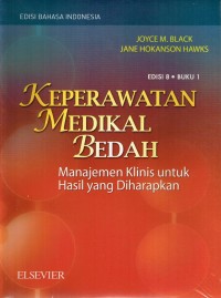 Keperawatan Medikal Bedah: Manajemen Klinis untuk Hasil yang Diharapkan. Buku 2