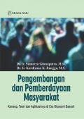 Pengembangan Dan Pemberdayaan Masyarakat; Konsep, Teori Dan Aplikasinya di Era Otonomi Daerah