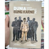 Dunia Dalam Genggaman Bung Karno 2