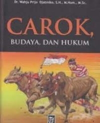 Carok, budaya, dan hukum