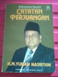 Catatan Perjuangan H.M. Yunan Nasution