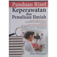 Panduan Riset Keperawatan dan Penulisan Ilmiah