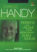 Charles Handy: Perintis dan Filsuf yang Mengubah Dunia Kerja