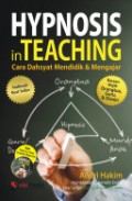 Hypnosis In Teaching Cara Dahsyat Mendidik Dan Mengajar