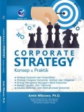Corporate Strategy: Konsep & Praktik