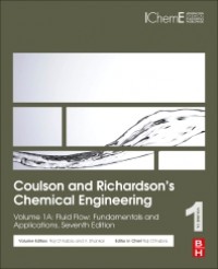 Coulson and Richardson's Chemical Engineering Volume 1A: Fluid Flow; Fundamentals and Applications
