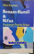 Senam hamil & nifas:Pedoman praktis bidan