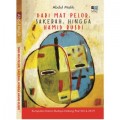 Dari Mat Pelor, Sakerah, hingga Hamid RUsdi: Kumpulan kolom budaya Malang Post 2014-2019