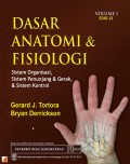 Dasar anatomi & fisiologi: Sistem organisasi, sistem penunjang & gerak, & sistem kontrol volume 1