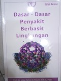 Dasar-Dasar Penyakit Berbasis Lingkungan