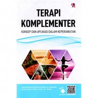 Terapi Komplementer: Konsep dan Aplikasi dalam Keperawatan