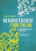 Dekonstruksi Fiqh Talak: Konsep dan Pembacaan Ulang dalam Studi Hukum Islam