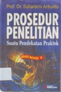 Prosedur penelitian:Suatu pendekatan praktek edisi 5 cet. 12