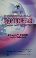 Buku Ajar Keperawatan Komunitas: Teori dan Praktik Ed. 3