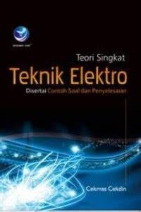 Teori Singkat Teknik Elektro Disertai Contoh Soal Dan Penyelesaian