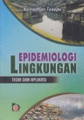 Epidemiologi Lingkungan: Teori dan Aplikasi