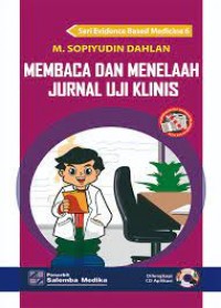 Membaca dan menelaah jurnal uji klinis