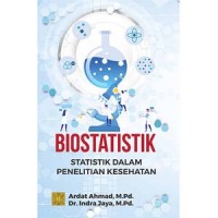 Biostatistik: Statistik dalam Penelitian Kesehatan