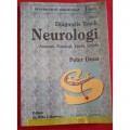 Diagnosis topik neurologi : anatomi, fisiologi, tanda dan gejala =Topical diagnosis in neurology, anatomy, physiology, signs, sysmptoms