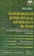 Buku Saku Keperawatan Komunitas dan Kesehatan Rumah:Perangkat Pengkajian, Intervensi, dan Penyuluhan