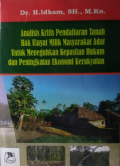 Analisis Kritis Pendaftaran Tanah Hak Ulayat Milik Masyarakat Adat untuk Meneguhkan Kepastian Hukum dan Peningkatan Ekonomi Kerakyatan