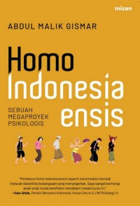 Homo indonesiaensis : Sebuah megaproyek psikologis