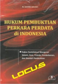 Hukum Pembuktian Perkara Perdata di Indonesia
