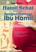 Hamil sehat dengan beragam olahraga ibu hamil