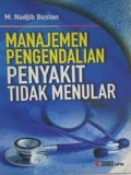 Manajemen Pengendalian Penyakit tidak Menular