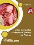 Asuhan Keperawatan pada Kehamilan Fisiologi dan Patologis