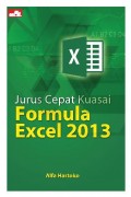Jurus Cepat Kuasai Formula Excel 2013
