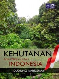Kehutanan Demi Keberlanjutan Indonesia