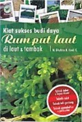 Kiat Sukses Budi Daya Rumput Laut di Laut dan Tambak