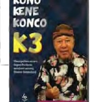 Kono Kene Konco K3: Disampaikan Secara Guyon Parikeno (Humor Bermakna)