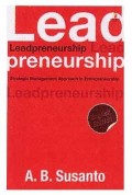 Leadpreneurship: Strategic Management Approach in Entrepreneurship