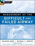 Management of the difficult and failed airway