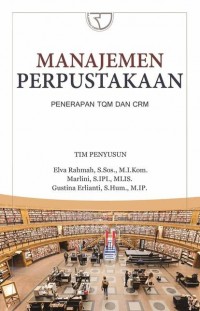 Manajemen Perpustakaan Penerapan TQM dan CRM