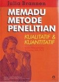 Memadu metode penelitian: Kualitatif & kuantitatif