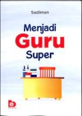 Menjadi Guru Super