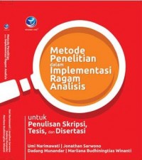 Metode Penelitian Dalam Implementasi Ragam Analisis: Untuk Penulisan Skripsi, Tesis, dan Disertasi