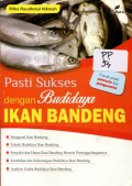 Pasti Sukses Dengan Budidaya Ikan Bandeng