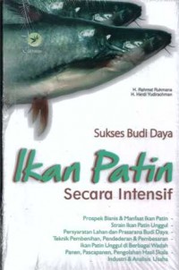 Sukses Budi Daya Ikan Patin Secara Intensif