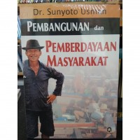 Pembangunan dan Pemberdayaan Masyarakat