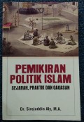 Pemikiran Politik Islam: Sejarah, Praktik dan Gagasan