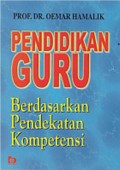 Pendidikan Guru: Berdasarkan Pendekatan Kompetensi