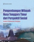 Pengembangan Wilayah Nusa Tenggara Timur dari Perspektif Sosial: Analisis Pelaksanaan Kebijakan