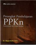 Perangkat Pembelajaran Ppkn Perencanaan Dan Pengembangan