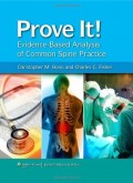 Prove it! Evidence-based analysis of common spine practice